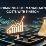 Tối ưu chi phí quản lý nợ bằng FinTech